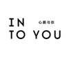 INTO YOU